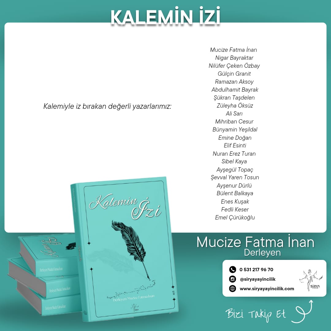 KALEMİN İZİ / MUCİZE FATMA İNAN 