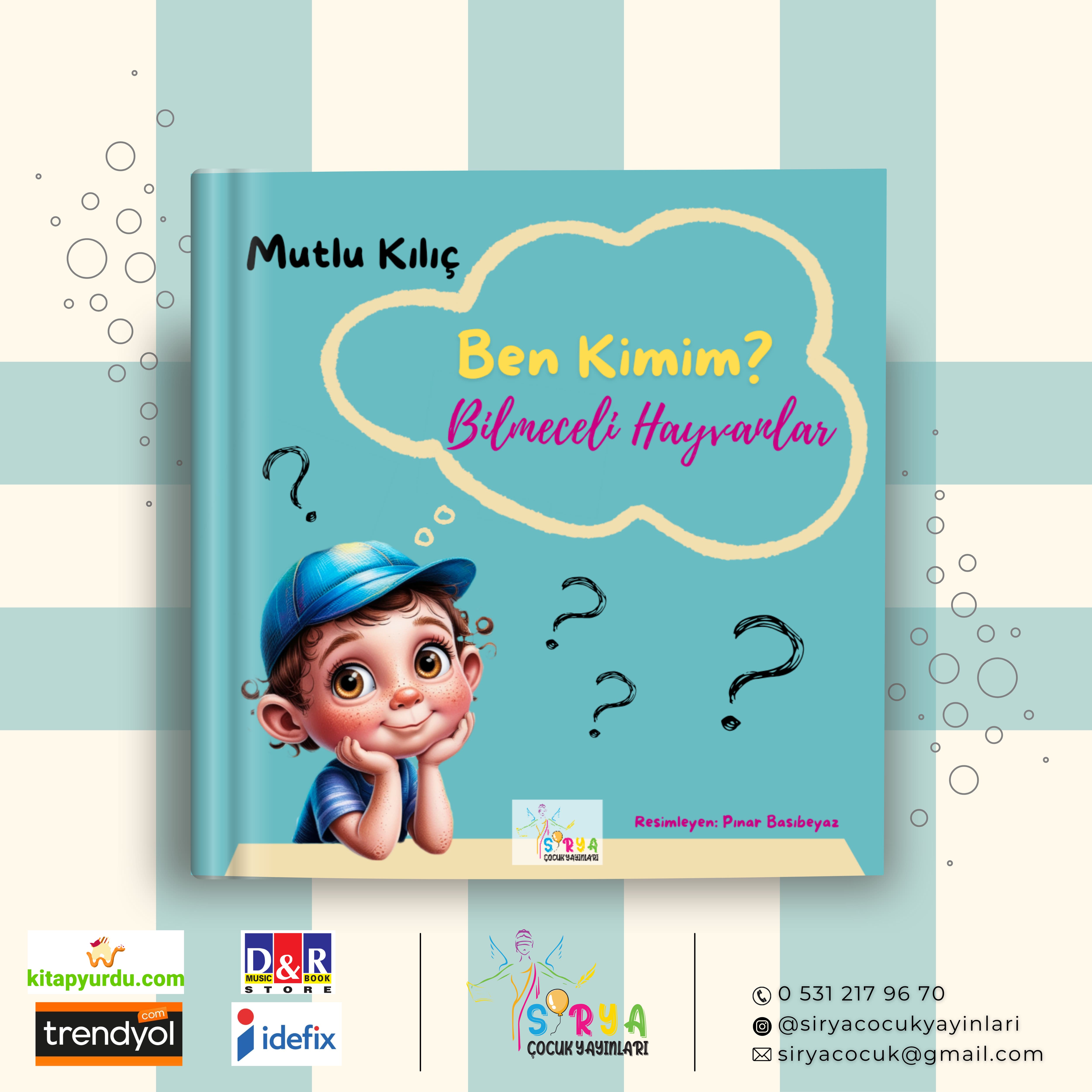 BEN KİMİM? BİLMECELİ HAYVANLAR / MUTLU KILIÇ