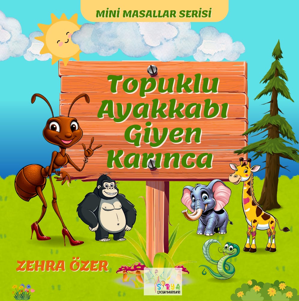 TOPUKLU AYAKKABI GİYEN KARINCA / ZEHRA ÖZER 