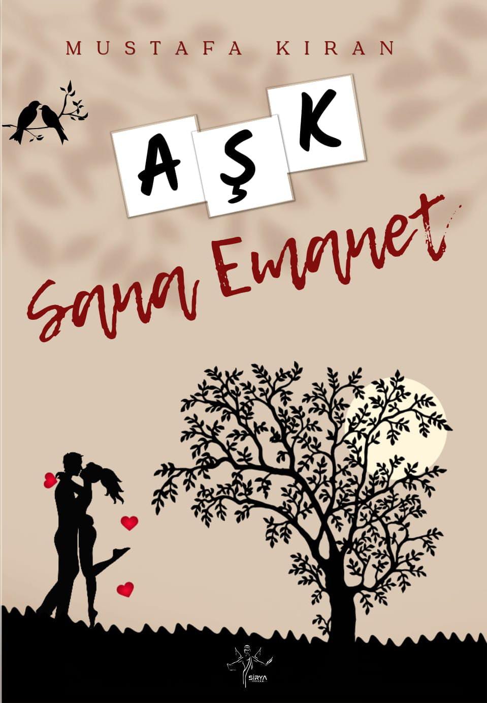 AŞK SANA EMANET / MUSTAFA KIRAN 