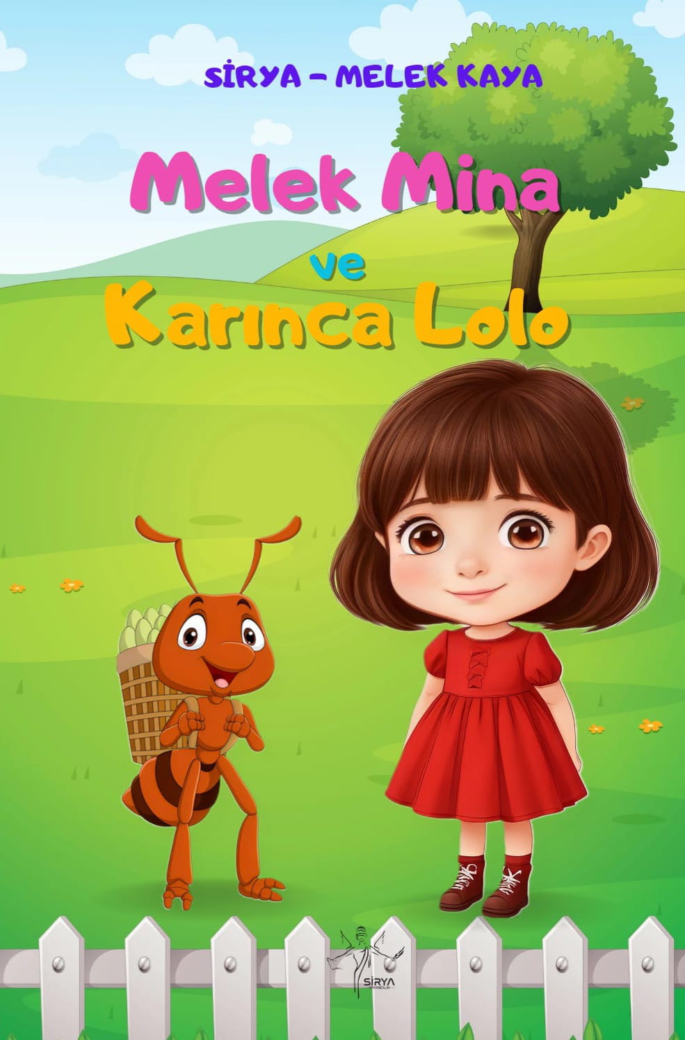 MELEK MİNA VE KARINCA LOLO / MELEK KAYA 